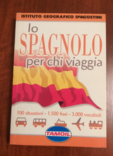 LO SPAGNOLO PER CHI VIAGGIA - IST. GEOG. DE AGOSTINI