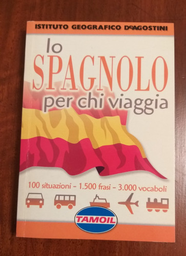 Spagnolo per chi viaggia - spagnolo,
