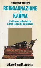 Reincarnazione e Karma. Il ritorno sulla Terra come legge di equilibrio