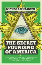 The Secret Founding of America - 9781780289526