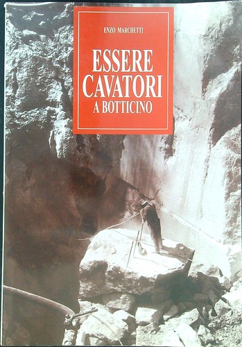 Essere cavatori botticino - cavatori, a