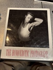 Allen Ellenzweig The Homoerotic Photograph Images from Durieu to Mapplethorpe