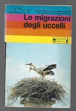 G. PETTER - B. GARAU - Le migrazioni degli uccelli - GIUNTI MARZOCCO 1979