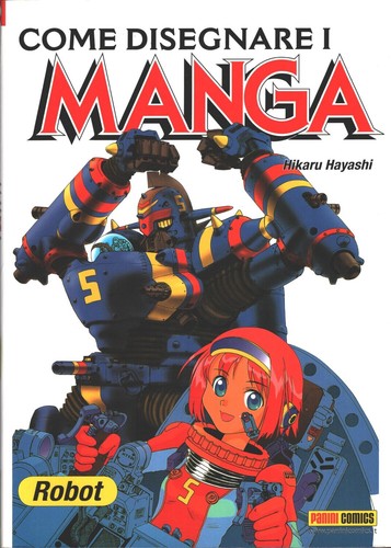 Come disegnare manga robot - i, manga.
