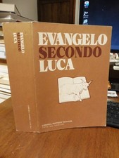 EVANGELO SECONDO LUCA, TESTO GRECO, NEOVOLGATA LATINA, ANALISI..GIANFRANCO NOLLI