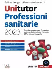 Unitutor Professioni Sanitarie 2023 Test di Ammissione per Professioni Sanitarie
