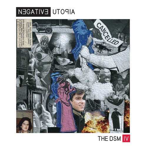 The dsm negative utopia - the, dsm-iv