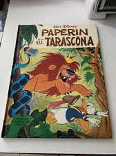 WALT DISNEY PAPERIN DI TARASCONA MONDADORI 1972 PRIMA EDIZIONE I GRANDI CLASSICI
