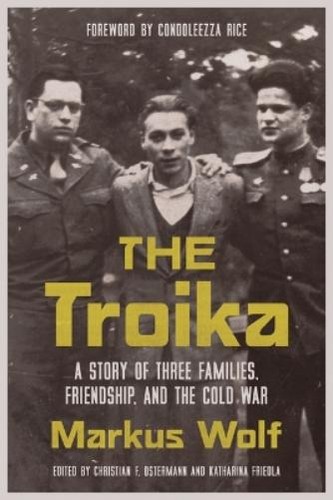 Markus wolf the troika - markus,