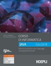 CORSO DI INFORMATICA JAVA. VOLUME B  - CAMAGNI PAOLO, NIKOLASSY RICCARDO -