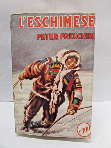 Eschimese peter freuche - l'eschimese,