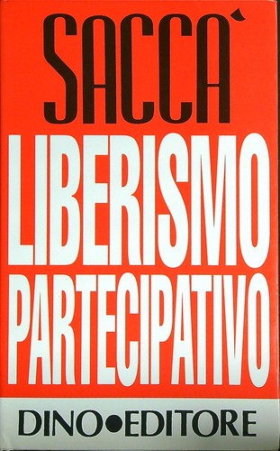 Liberismo partecipativo sacca - liberismo,