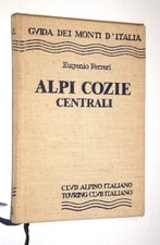 ALPI COZIE CENTRALI - GUIDA AI
