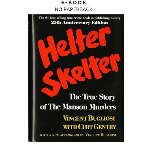 Helter skelter the true - skelter:, story