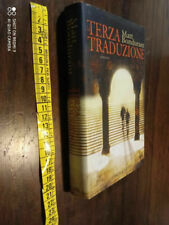 LIBRO: La terza traduzione 2005  di Matt Bondurant (Autore), A. Garavaglia (Trad