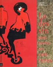 Le dessin sous toutes ses coutures. Croquis, illustrations, modèles, 1760-1994.