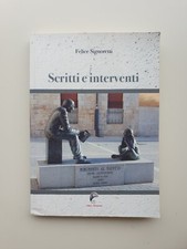 libro Scritti e interventi Felice Signoretti Ed. Mannarino 2017