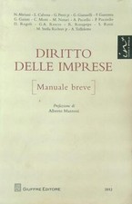 DIRITTO DELLE IMPRESE AA.V. GIUFFRE' 2012 CLICCA E SFOGLIA BROSSURA