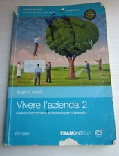 Vivere L'Azienda 2-Eugenio Astolfi-Corso di Economia Aziendale per il Biennio