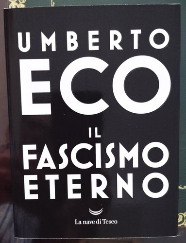 Umberto eco fascismo - umberto, eterno