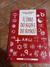 SCHWARZ-WINKLHOFER-BIEDERMANN -IL LIBRO DEI SEGNI E DEI SIMBOLI - 1993 BRANCATO