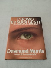 L'UOMO E I SUOI GESTI / Desmond Morris