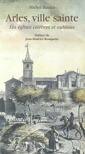 Arles ville sainte les - ville, :