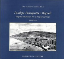 Posillipo Fuorigrotta e Bagnoli. Progetti urbanistici per la Napoli del mito 186