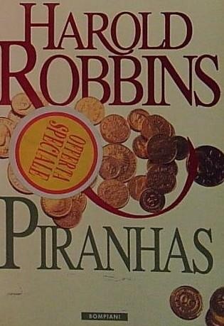 Robbins piranhas bompiani - robbins,