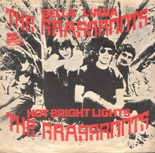 THE GRASSROOTS: BELLA LINDA / HOT BRIGHT LIGHTS (BATTISTI LUCIO) 7"
