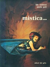 MISTICA.... OMBONI IDA  - POLI