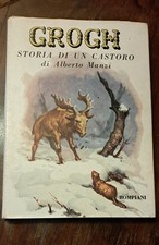 ALBERTO MANZI, GROGH STORIA DI