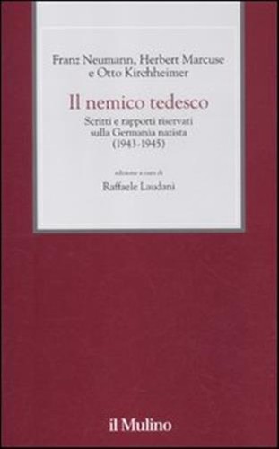Nemico tedesco scritti e - il,