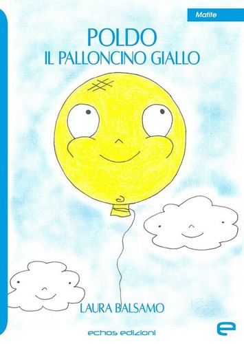 Poldo palloncino giallo - il,