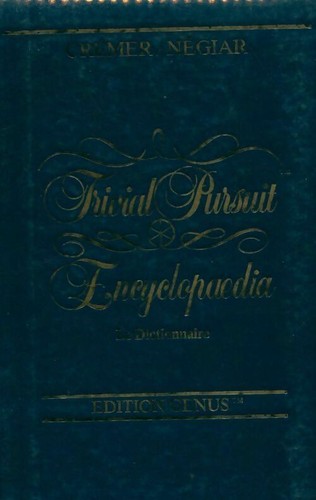 Trivial pursuit encyclopaedia - trivial,