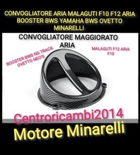 CONVOGLIATORE ARIA MALAGUTI F10 F12 ARIA BOOSTER BWS YAMAHA BWS OVETTO MINARELLI