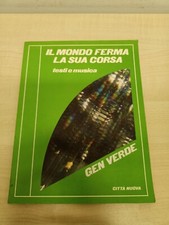 LIBRO IL MONDO FERMA LA SUA CORSA TESTI E MUSICA GEN VERDE CITTA' NUOVA 1989 
