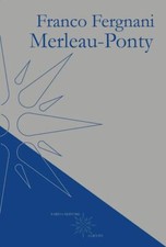 MERLEAU-PONTY  - FERGNANI