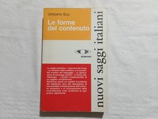 Umberto Eco. Le forme del contenuto. II° edizione 1972