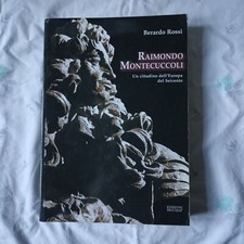 Raimondo Montecuccoli. Un