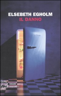 Elsebeth egholm il danno - elsebeth, egholm,
