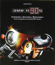 BMW R 90 S Conoscerla Sceglierla Restaurarla