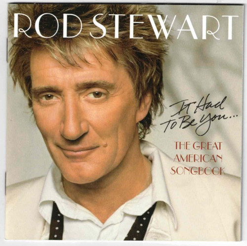 Rod stewart had - stewart,