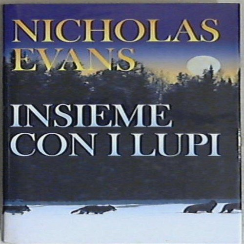 Nicholas evans insieme con - nicholas,