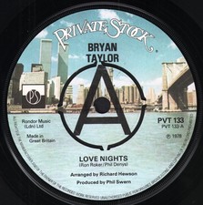 Bryan Taylor Love Nights 7" Vinile UK Private Stock 1978 A Label Quattro Prong