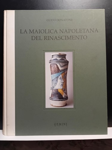Maiolica napoletana del - la,