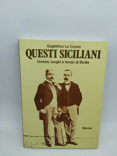 Questi siciliani uomini luoghi - siciliani,