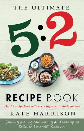 Ultimate diet recipe book - 5:2,
