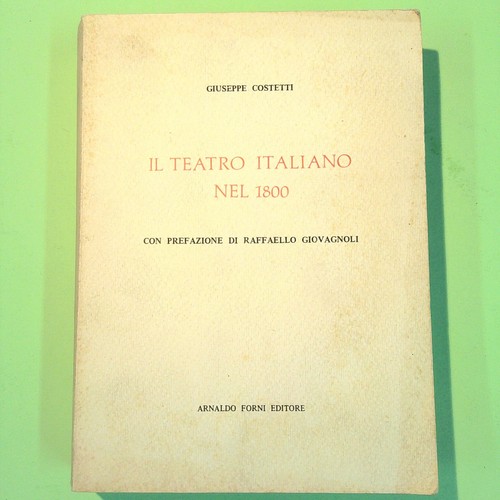 Teatro italiano nel 1800 - teatro,
