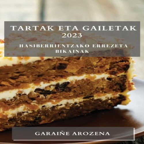 Tartak eta gailetak - , 2023